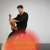 Mən Səni Araram