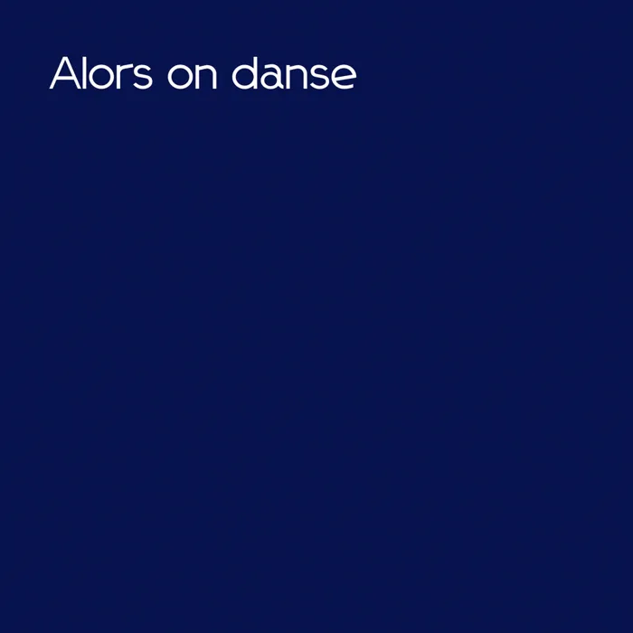 Alors on danse