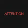 ATTENTION