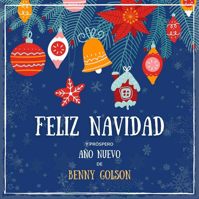 Feliz Navidad y próspero Año Nuevo de Benny Golson