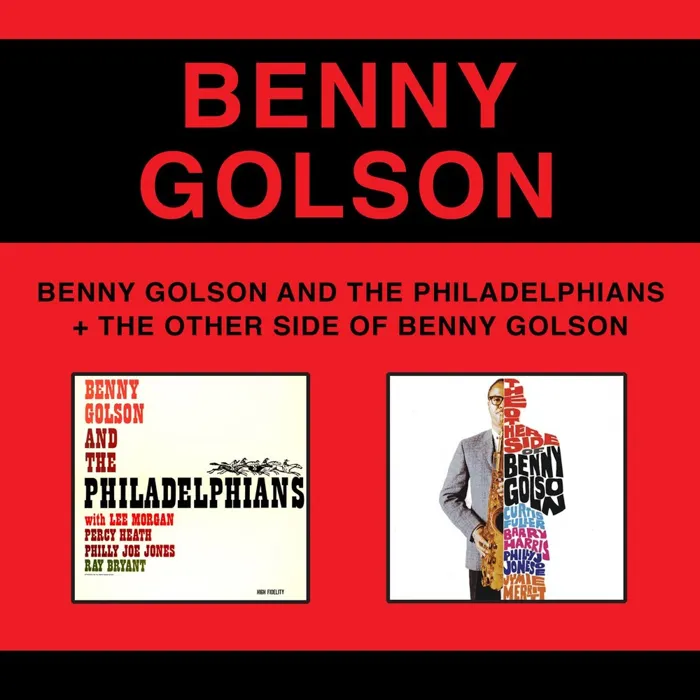 The Other Side of Benny Golson + Benny Golson and the Philadelphians