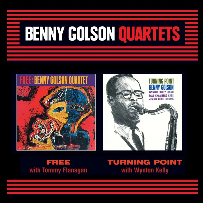 Benny Golson Quartets: Free + Turning Point
