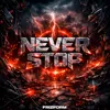 Never Stop
