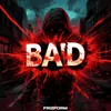 Bad