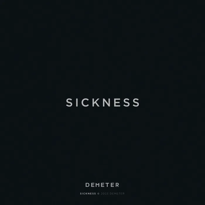 Sickness
