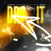 DROP IT
