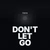 Don't Let Go