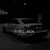 Relax
