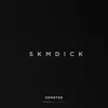 SKMDICK