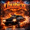 Little Bit Louder