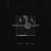 Through The Night