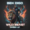 Wild Beast (Speed Up)