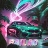 BAILAO (Slowed)