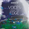 Voices from the Edge