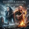 VALHALLA CALLING