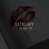 Luxury, Vol. 2