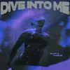 Dive Into Me
