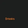 Breaks