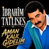 Aman Kalk Gidelim