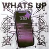 What's up