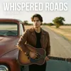 Whispered Roads