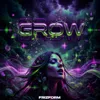 Grow