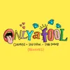 Only A Fool (with Pink Sweat$)