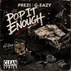 Pop It Enough