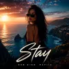 Stay