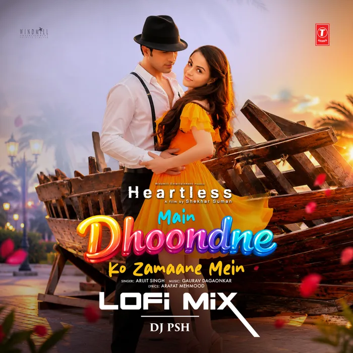 Main Dhoondne Ko Zamaane Mein Lofi Mix