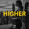 HIGHER