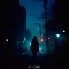 Close