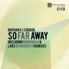 So Far Away