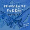Chocolate Puddin'