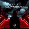 Don’t Look Behind