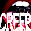 CREEP