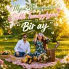 Bir aý (feat. Myrat Nurmyradow)