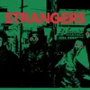 Strangers