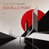 Sous Le Pont