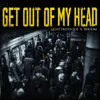 Get out of My Head