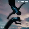 Love Me
