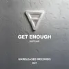 Get Enough