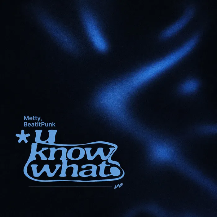 U Know What