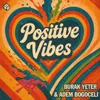 Positive Vibes
