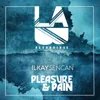 Pleasure & Pain