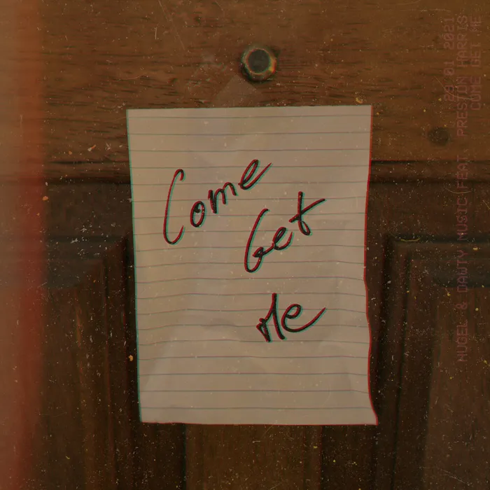 Come Get Me