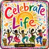 Celebrate Life