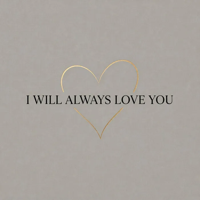 I Will Always Love You