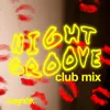 Nightgroove