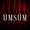 Ümsüm (feat. EmirGen)